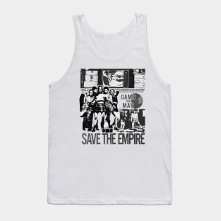 Damn The Man, Save The Empire Tank Top